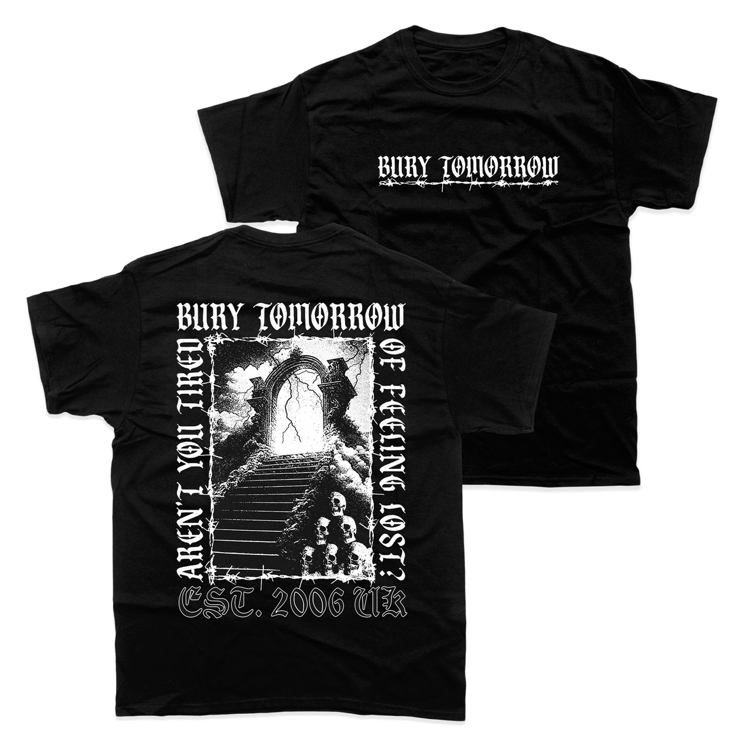 AREN'T YOU TIRED T-SHIRT (BLACK)