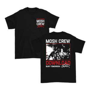 Download 2022 Mosh Crew T-Shirt - Bury Tomorrow